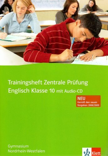 Trainingsheft Zentrale Prüfung Englisch Klasse 10: Gymnasium Nordrhein-Westfalen