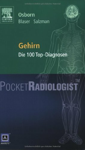 Pocket Radiologist Gehirn: Die 100 Top-Diagnosen