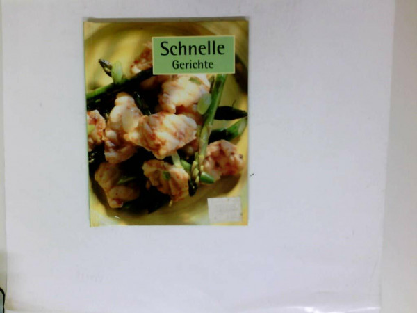 Schnelle Gerichte.