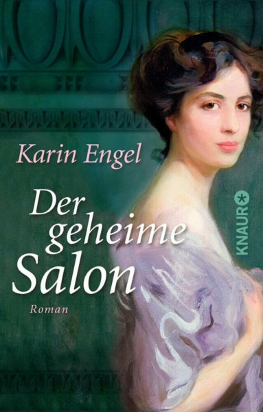 Der geheime Salon: Roman