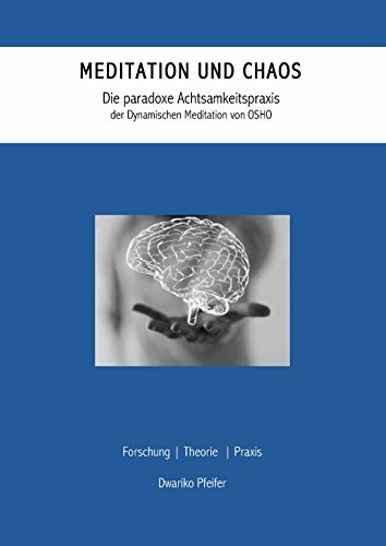 Meditation und Chaos: Die paradoxe Achtsamkeitspraxis der Dynamischen Meditation von OSHO