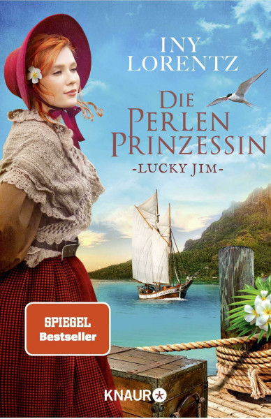 Die Perlenprinzessin. Lucky Jim: Roman | Band 4 der historischen Familiensaga vom »Königspaar der deutschen Bestsellerliste« DIE ZEIT (Südsee-Saga, Band 4)