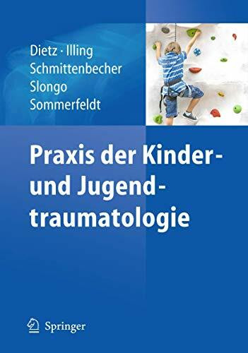 Praxis der Kinder- und Jugendtraumatologie