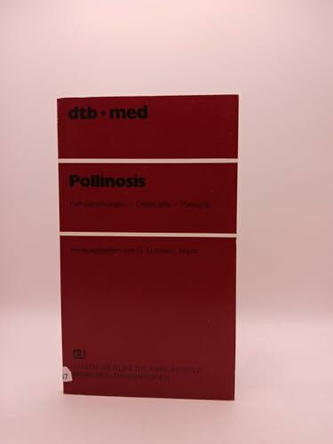Pollinosis. Pathophysiologie - Diagnostik - Therapie