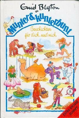 Munter & [und] kunterbunt