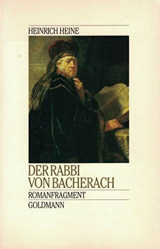 Der Rabbi von Bacherach. Romanfragment. ( Meisterwerke der Weltliteratur).