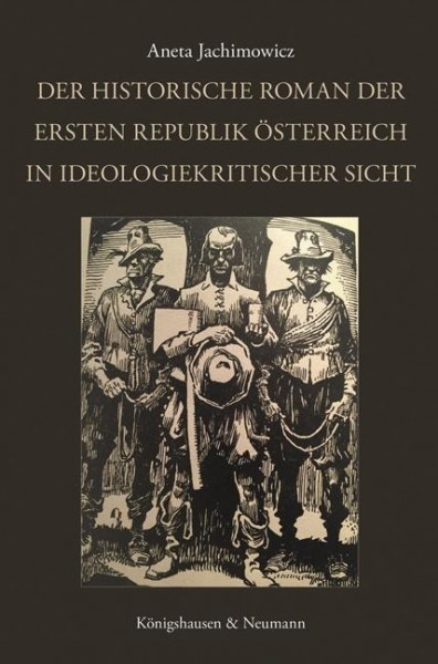 Der historische Roman der Ersten Republik Österreich in ideologiekritischer Sicht