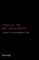 Theorien für den Kultursektor