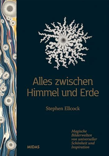 Alles zwischen Himmel und Erde: Magische Bilderwelten von universeller Schönheit und Inspiration (Midas Collection) Bildband mit berühmten Gemälden ... aus über 3.000 Jahren Kunstgeschichte