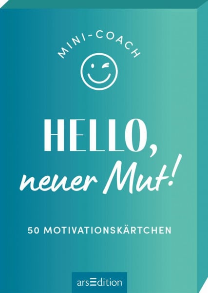Mini-Coach. Hello, neuer Mut!: 50 Motivationskärtchen | Hochwertige Kartenbox mit Impulsen für mehr Mut und Selbstvertrauen
