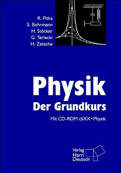 Physik. Der Grundkurs. Mit CD-ROM