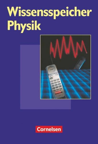 Wissensspeicher: Physik - Nachschlagewerk