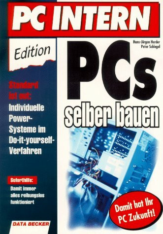 PC-intern. PCs selber bauen