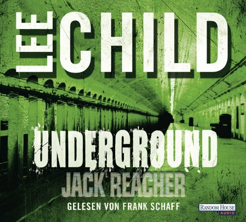 Underground: Ein Jack-Reacher-Roman: Ein Jack-Reacher-Roman. Gekürzte Lesung (Die Jack-Reacher-Romane, Band 13)