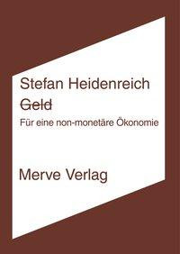 Geld - Für eine non-monetäre Ökonomie