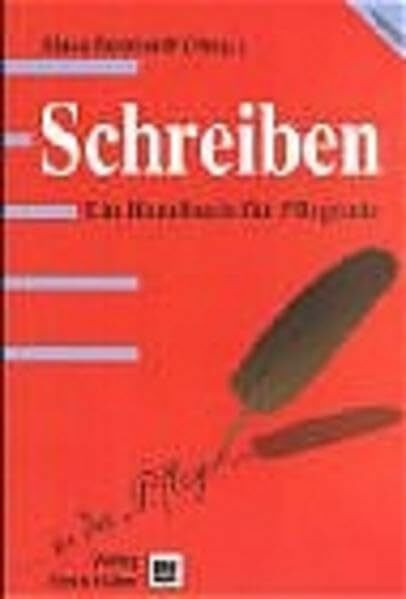 Schreiben: Ein Handbuch für Pflegende (Programmbereich Pflege)