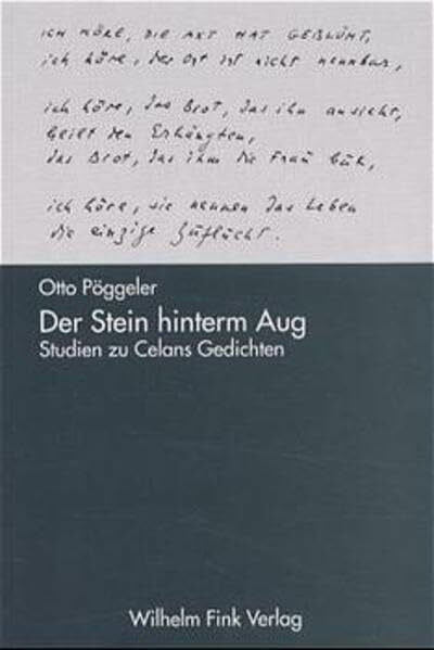 Der Stein hinterm Aug: Studien zu Celans Gedichten