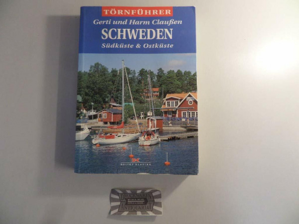 Schweden 2: Südküste • Ostküste • Öland • Gotland: Südküste, Ostküste Öland, Gotland. Kurzinformationen zum Götakanal
