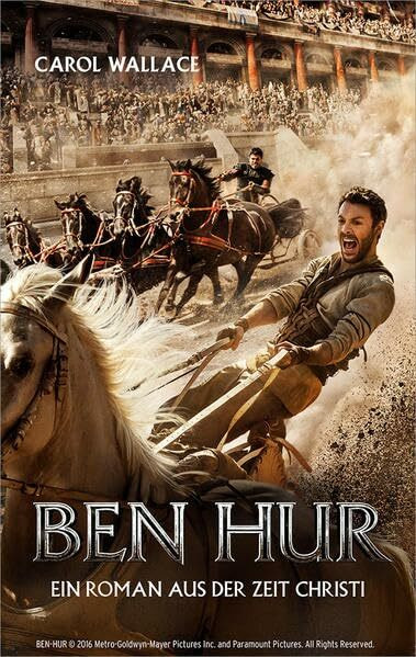 Ben Hur: Ein Roman aus der Zeit Christi