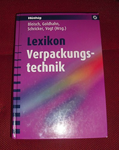 Lexikon Verpackungstechnik: 2000 Stichworte und Verweise
