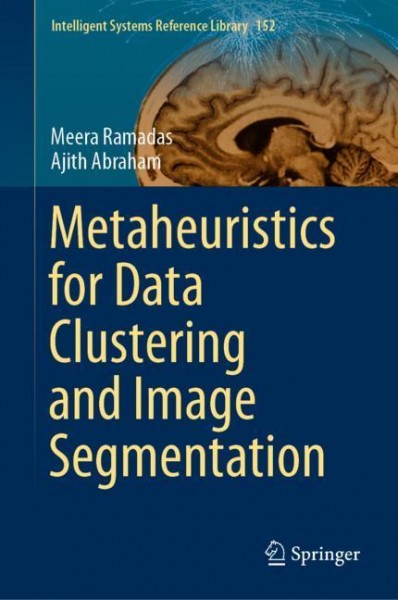 Metaheuristics for Data Clustering and Image Segmentation