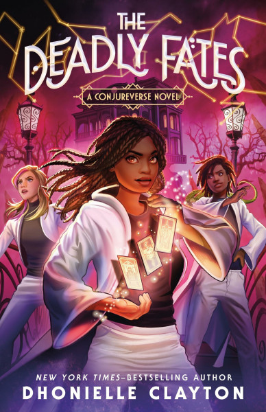 The Deadly Fates (Conjureverse, 3)