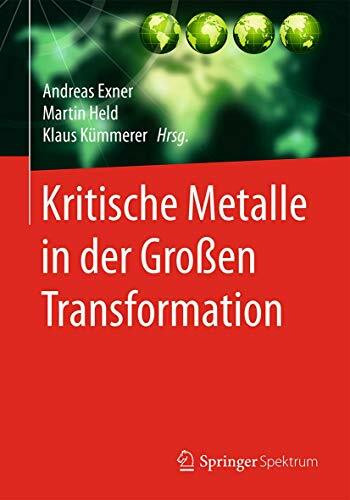 Kritische Metalle in der Großen Transformation