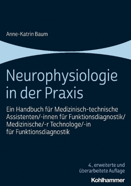 Neurophysiologie in der Praxis