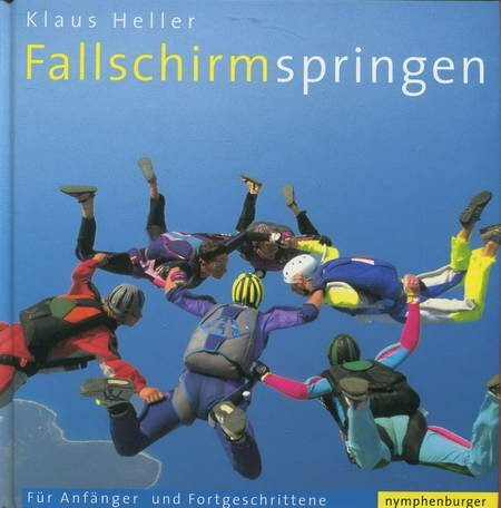 Fallschirmspringen: Für Anfänger und Fortgeschrittene