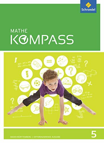 Mathe Kompass / Mathe Kompass - Ausgabe für Baden-Württemberg: Ausgabe für Baden-Württemberg / Schülerband 5