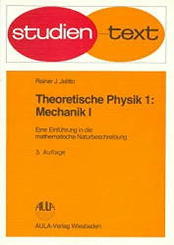 Theoretische Physik I. Mechanik I