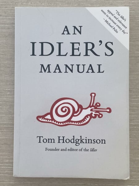 An Idler's Manual