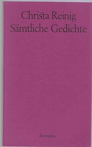 Sämtliche Gedichte: Vorw. Horst Bienek
