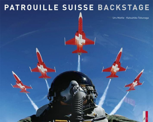 Patrouille Suisse - Backstage: zweisprachig deutsch / englisch