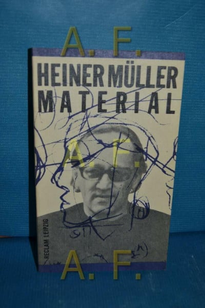 Heiner Müller Material. Texte und Kommentare