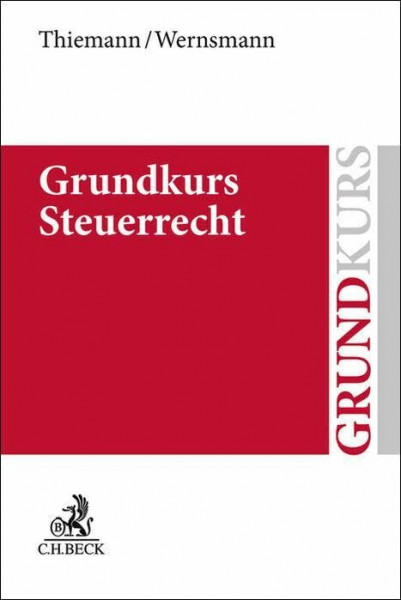 Grundkurs Steuerrecht (Grundkurse)