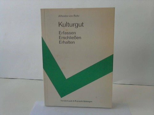 Kulturgut. Erfassen - Erschließen - Erhalten.