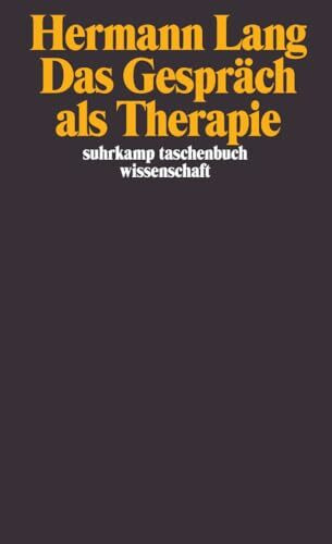 Das Gespräch als Therapie (suhrkamp taschenbuch wissenschaft)