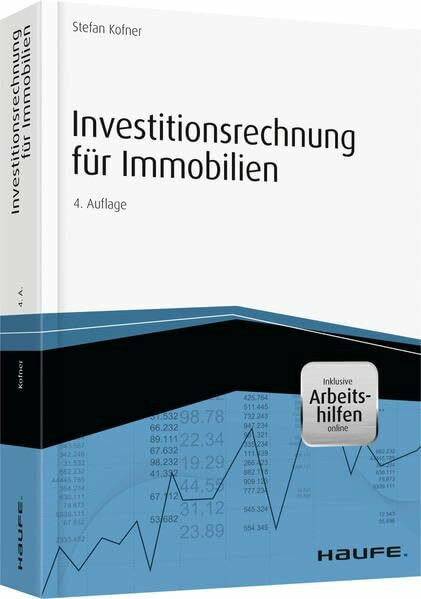 Investitionsrechnung für Immobilien - inkl. Arbeitshilfen online (Hammonia bei Haufe)