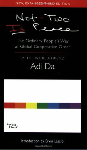 Not-Two Is Peace: The Ordinary People's Way of Gobal Cooperative Order