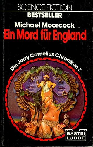 Ein Mord für England. Ein Jerry Cornelius Roman.