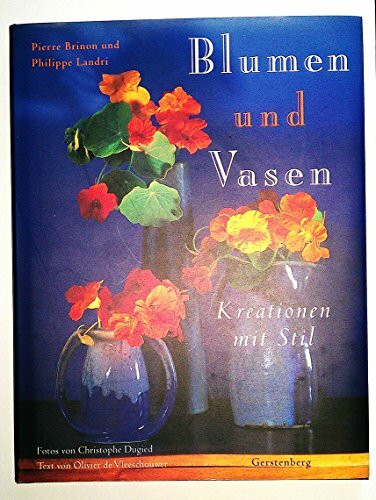 Blumen und Vasen. Kreationen mit Stil