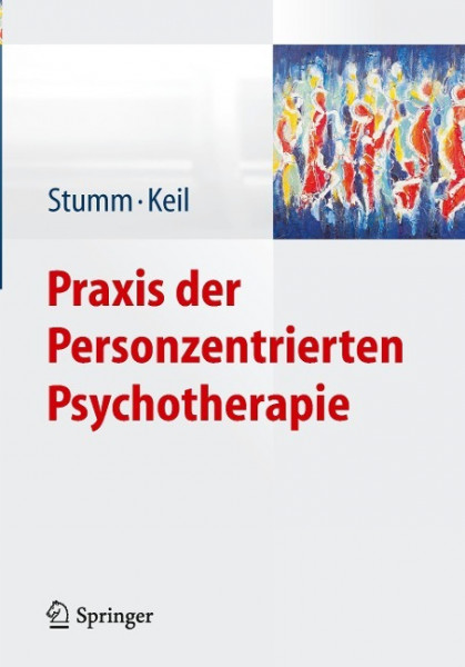 Praxis der Personzentrierten Psychotherapie