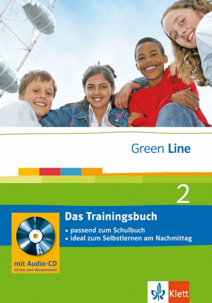 Green Line 2 - Das Trainingsbuch: 2. Lernjahr, passend zum Lehrwerk: passend zum Schulbuch; ideal zum Selbstlernen am Nachmittag (Green Line. Bundesausgabe ab 2006)