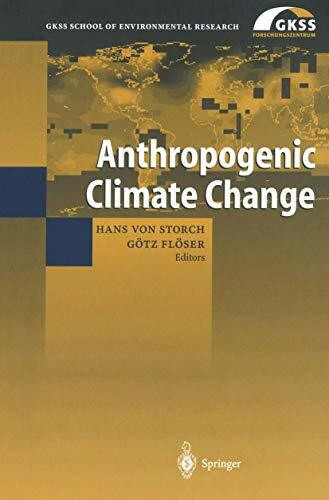 Anthropogenic Climate Change (GKSS School of Environmental Research)