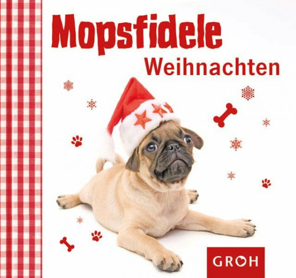 Mopsfidele Weihnachten (Schweinehund & Co.)