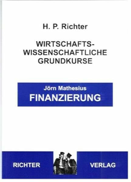 Finanzierung (Wirtschaftswissenschaftliche Grundkurse)