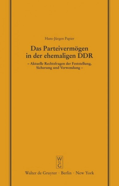 Das Parteivermögen in der ehemaligen DDR