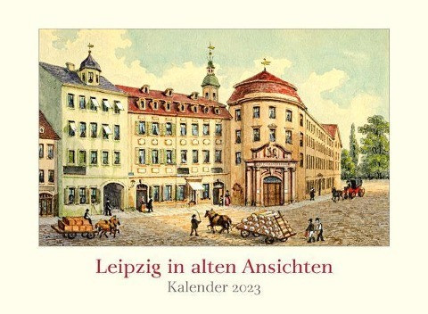 Leipzig in alten Ansichten