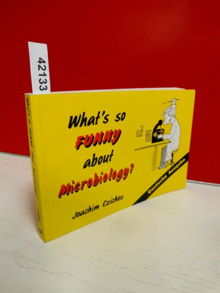What's so funny about Microbiology?: Deutsche Ausgabe